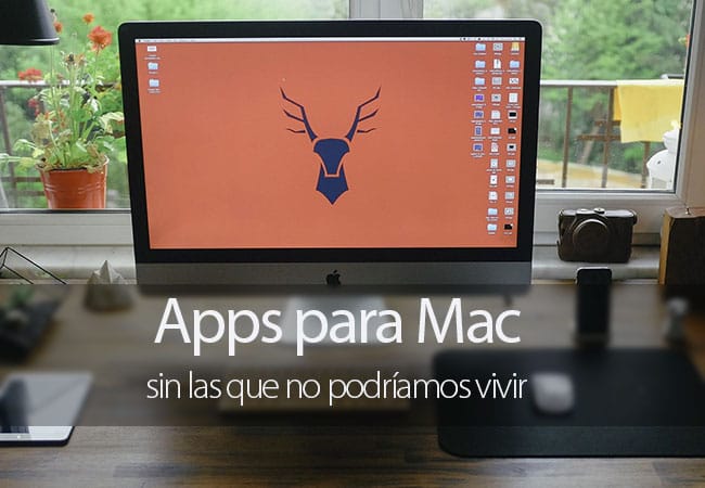 apps imprescindibles mac - BLOG - Las APP que no pueden faltar en tu MAC
