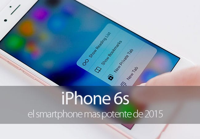 iPhone 6s consigue ser el smartphone más potente de 2015