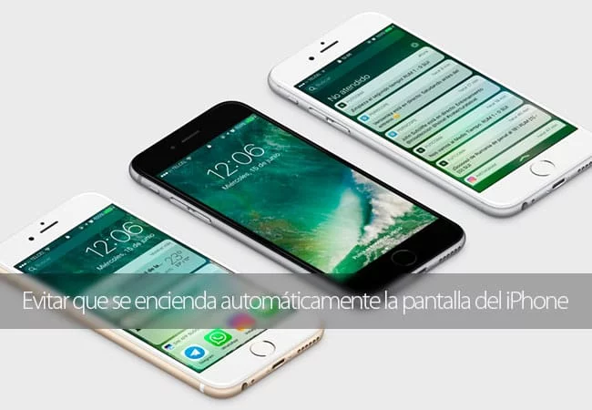 Cómo evitar el encendido automático de la pantalla del iPhone en iOS 10